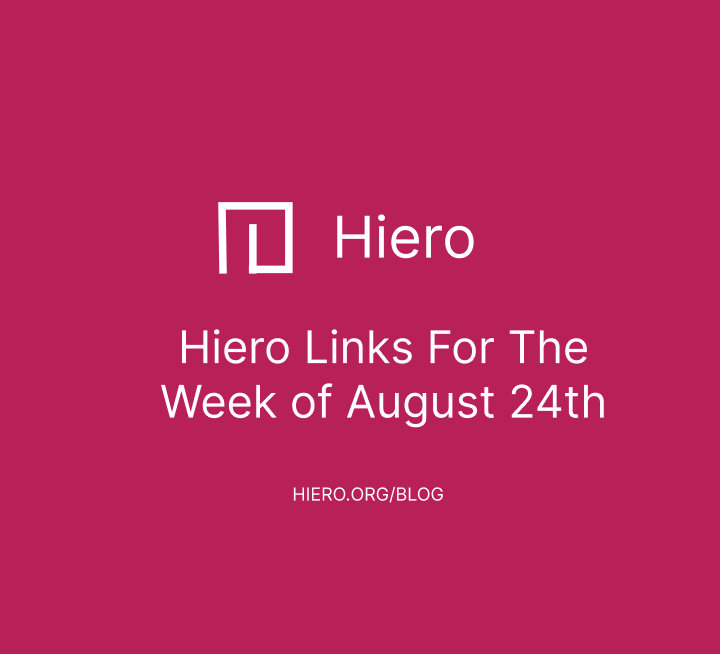 Hiero Links For The Week of August 24th